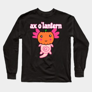 Ax o'lantern Halloween Axolotl Long Sleeve T-Shirt